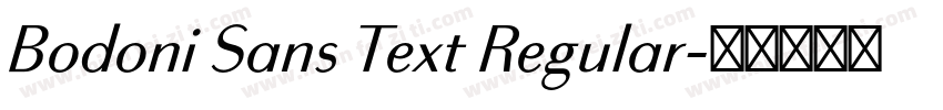 Bodoni Sans Text Regular字体转换